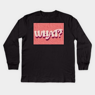 What text word Kids Long Sleeve T-Shirt